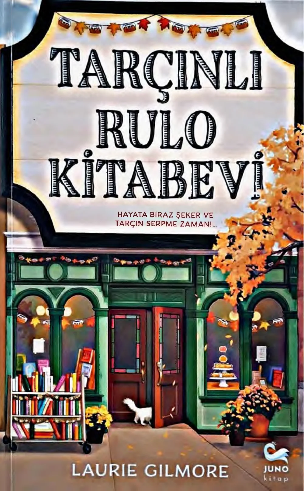 Tarçınlı Rulo Kitabevi — Laurie Gilmore