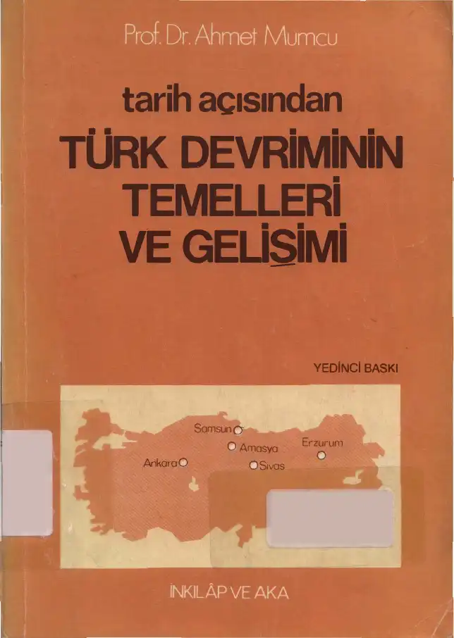 Tarih Açısından Türk Devriminin Temelleri ve Gelişimi — Ahmet Mumcu