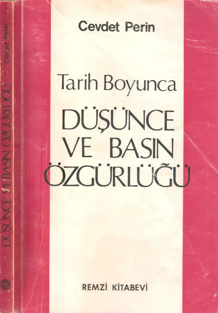 Tarih Boyunca Düşünce ve Basın Özgürlüğü — Cevdet Perin