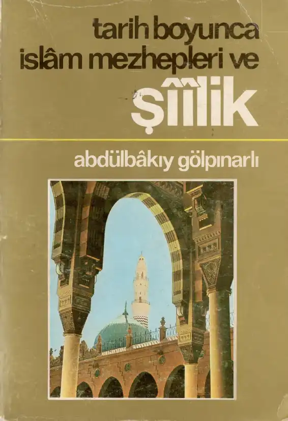 Tarih Boyunca İslam Mezhepleri ve Şiilik — Abdülbaki Gölpınarlı