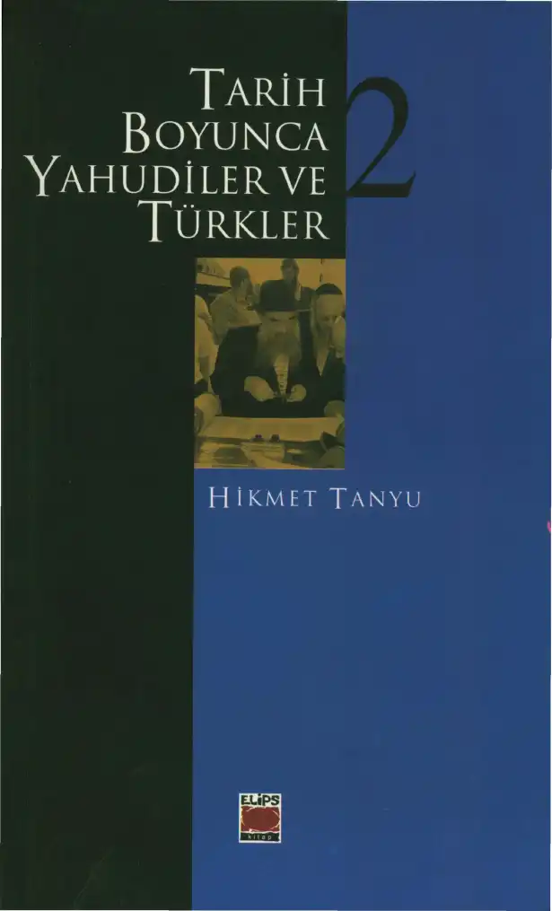 Tarih Boyunca Yahudiler ve Türkler — Prof. Dr. Hikmet Tanyu