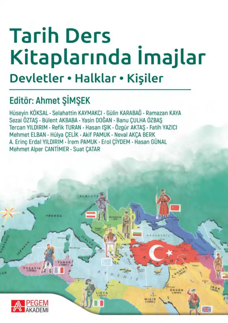 Tarih Ders Kitaplarında İmajlar: Devletler, Halklar, Kişiler — Ahmet Şimşek