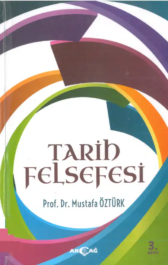 Tarih Felsefesi — Mustafa Öztürk, Hadiye Ünsal