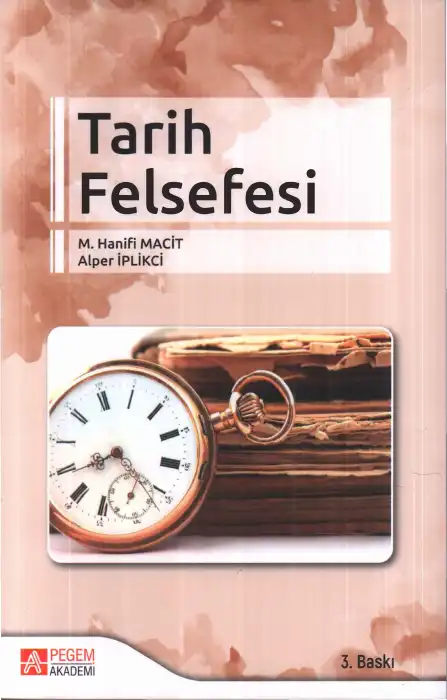 Tarih Felsefesi — M. Hanifi Macit, Alper İplikci