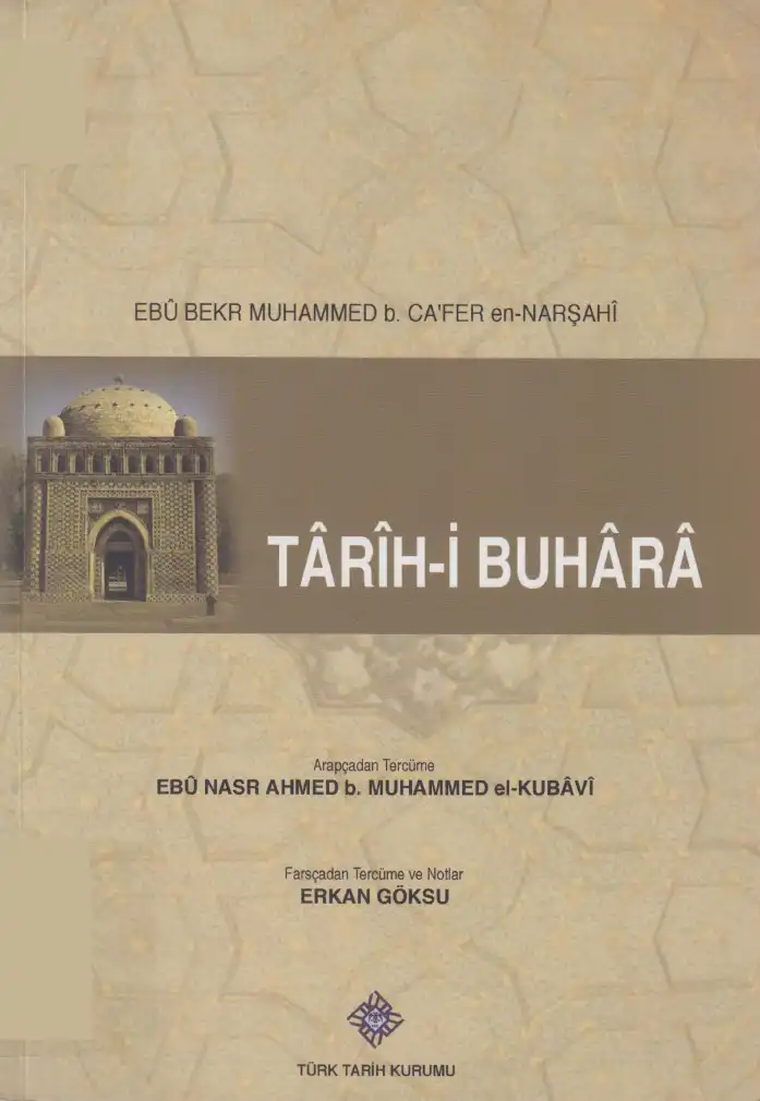 Tarih-i Buhara — Ebubekir Muhammed b. Cafer En-Narşahi