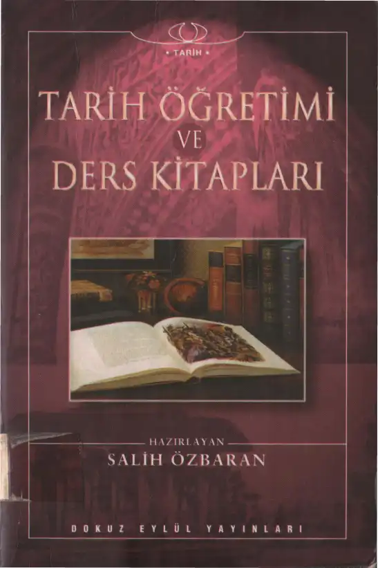 Tarih Öğretimi ve Ders Kitapları — Salih Özbaran