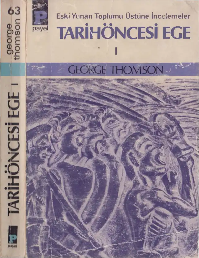 Tarih Öncesi Ege — George Thomson
