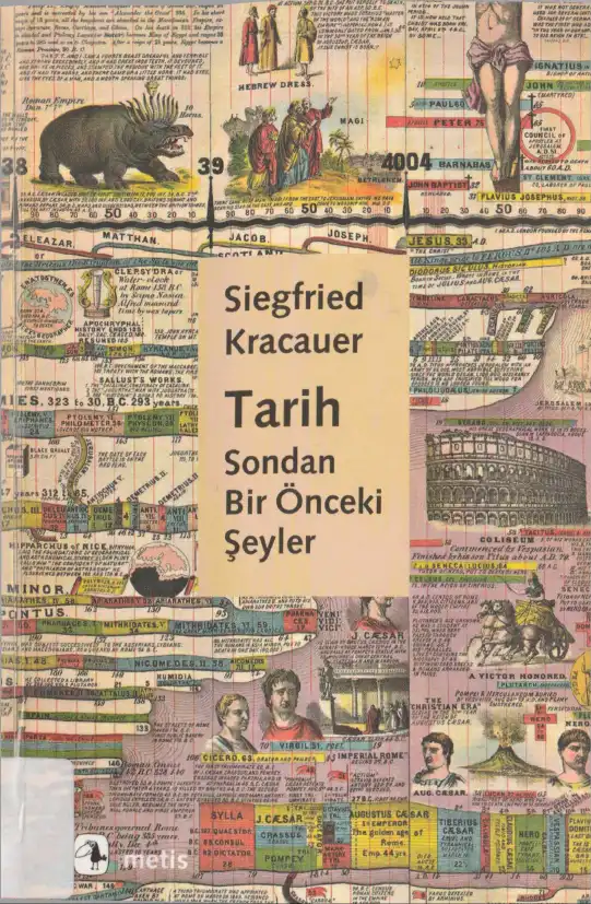 Tarih Sondan Bir Önceki Şeyler — Siegfried Kracauer