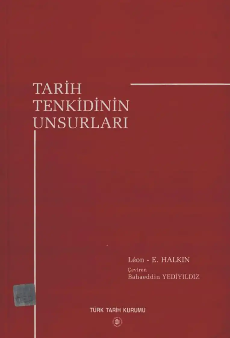 Tarih Tenkidinin Unsurları — Leon E. Halkin