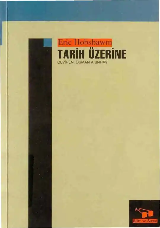 Tarih Üzerine — Eric Hobsbawm