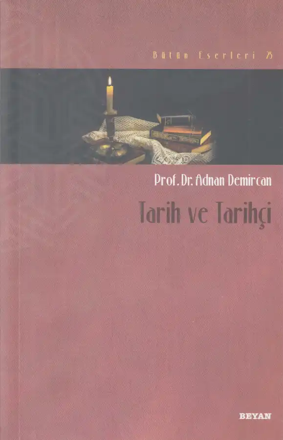Tarih ve Tarihçi — Adnan Demircan