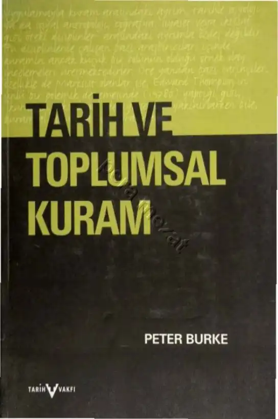 Tarih ve Toplumsal Kuram — Peter Burke