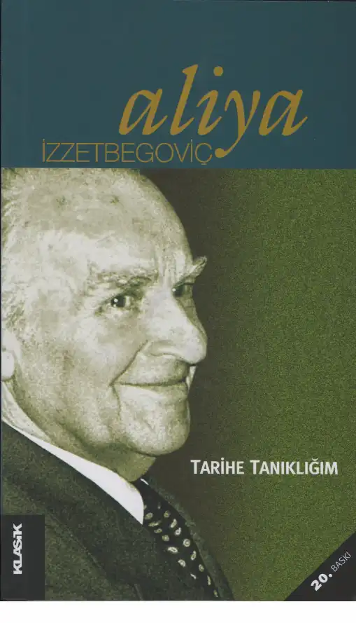 Tarihe Tanıklığım — Aliya İzzetbegoviç