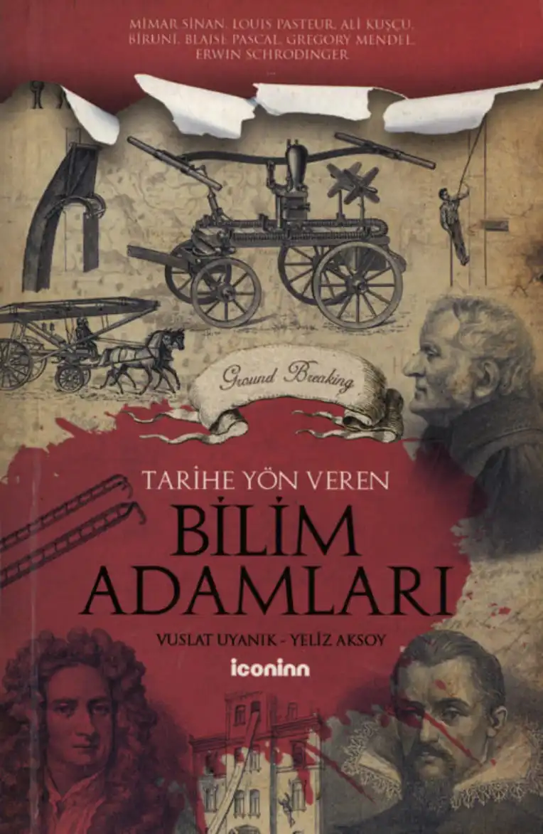 Tarihe Yön Veren Bilim Adamları — Vuslat Uyanık, Yeliz Aksoy