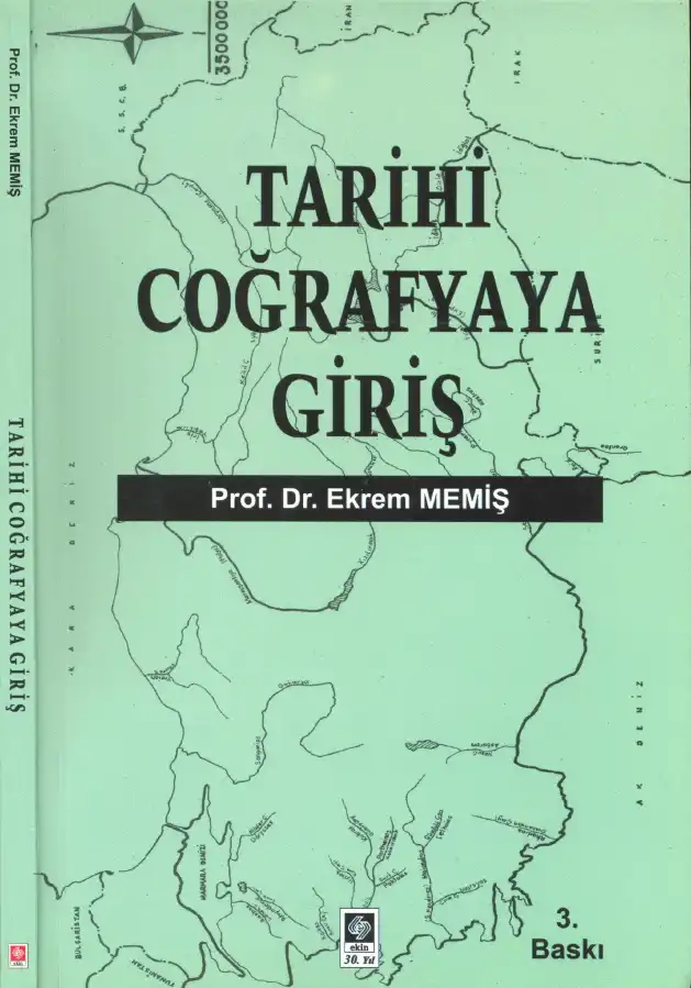 Tarihi Coğrafyaya Giriş — Ekrem Memiş