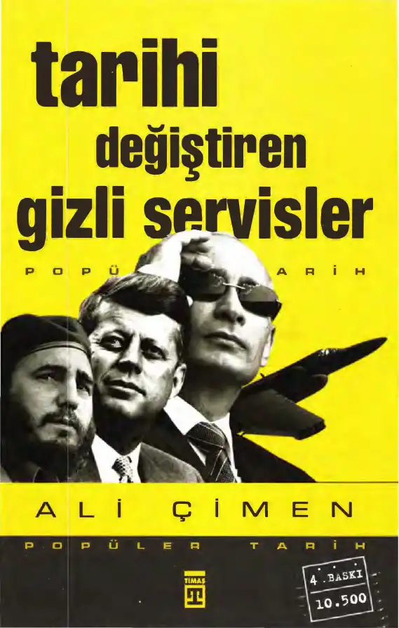 Tarihi Değiştiren Gizli Servisler — Ali Çimen, Göknur Akçadağ Gögebakan