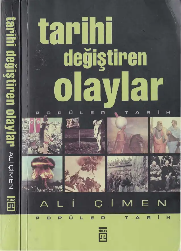 Tarihi Değiştiren Olaylar — Ali Çimen, Göknur Akçadağ Gögebakan