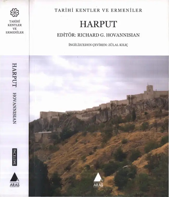 Tarihi Kentler ve Ermeniler: Harput — Richard G. Hovannisian