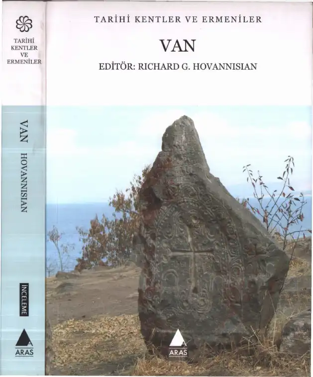 Tarihi Kentler ve Ermeniler: Van — Richard G. Hovannisian