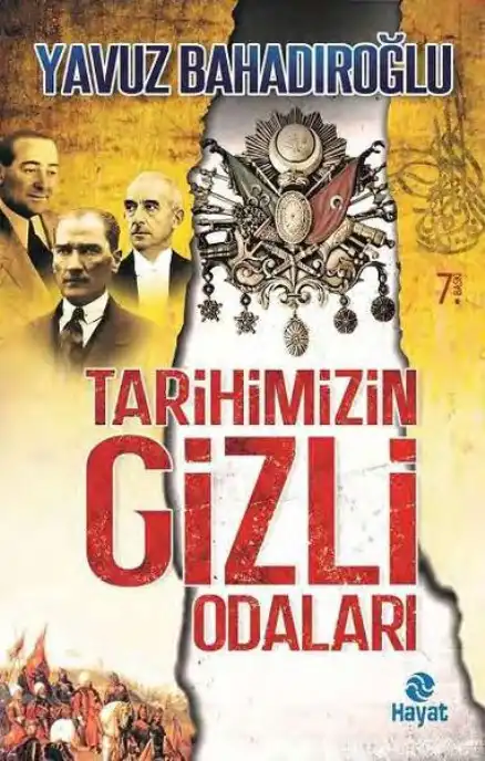 Tarihimizin Gizli Odaları — Yavuz Bahadıroğlu