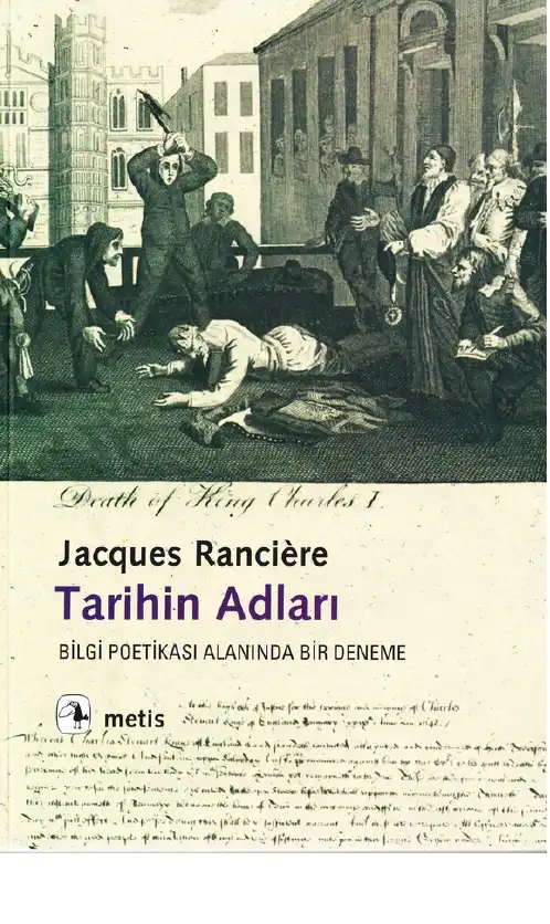 Tarihin Adları — Jacques Ranciere
