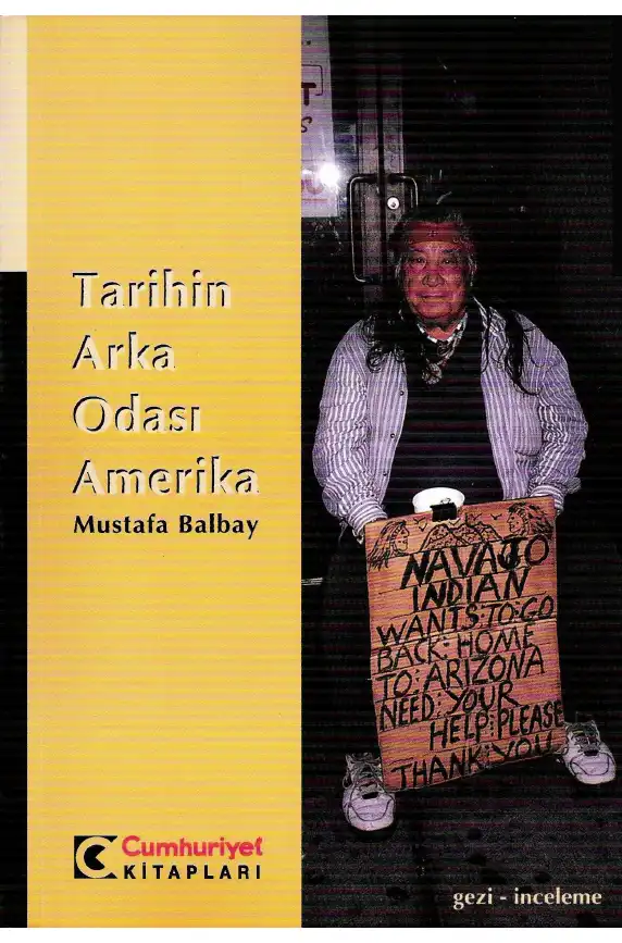 Tarihin Arka Odası Amerika — Mustafa Balbay