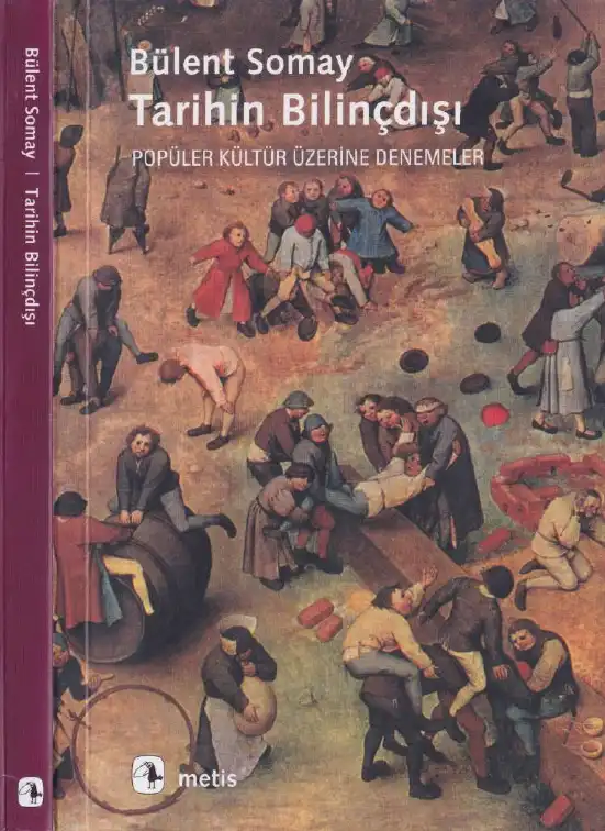 Tarihin Bilinçdışı — Bülent Somay