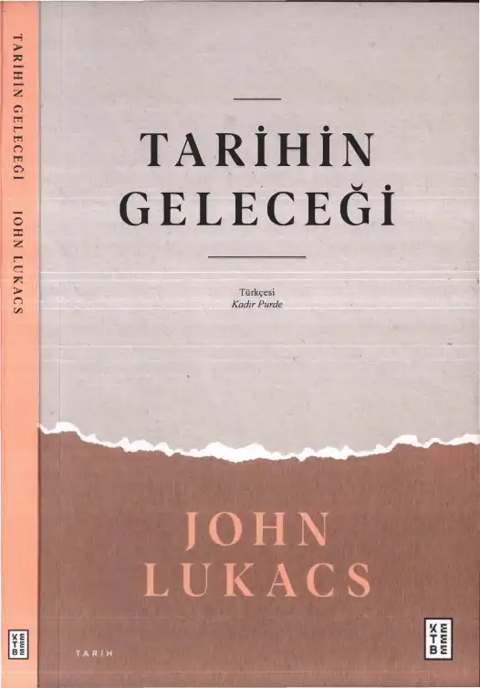 Tarihin Geleceği — John Lukacs