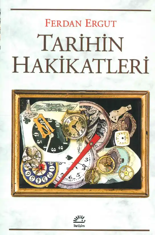 Tarihin Hakikatleri — Ferdan Ergut ve Ayşen Uysal