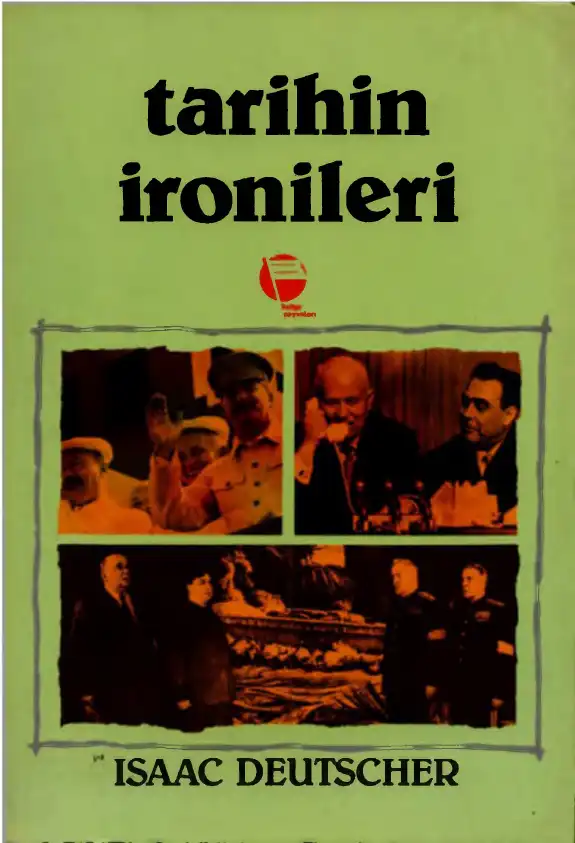 Tarihin İronileri — Isaac Deutscher