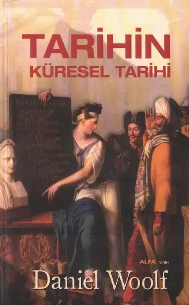 Tarihin Küresel Tarihi — Daniel Woolf