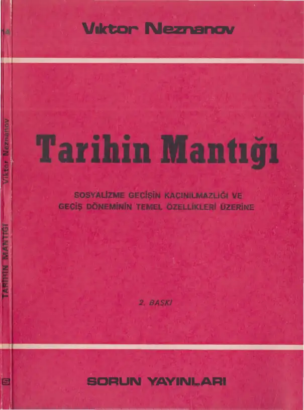 Tarihin Mantığı Sorun — Victor Neznanov