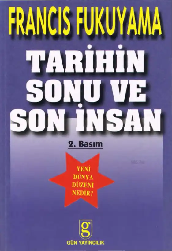 Tarihin Sonu ve Son İnsan — Francis Fukuyama
