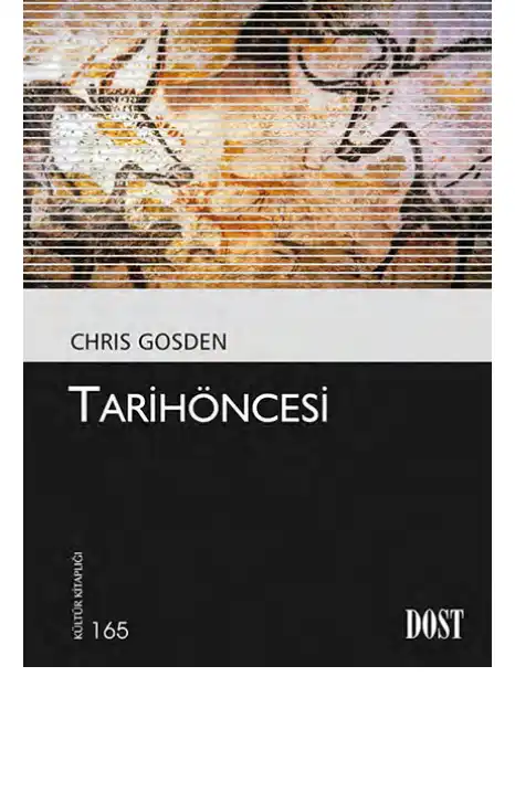 Tarihöncesi — Chris Gosden