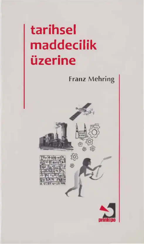 Tarihsel Maddecilik Üzerine — Franz Mehring