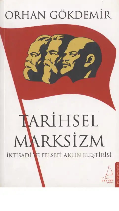 Tarihsel Marksizm — Enver Aysever Orhan Gökdemir