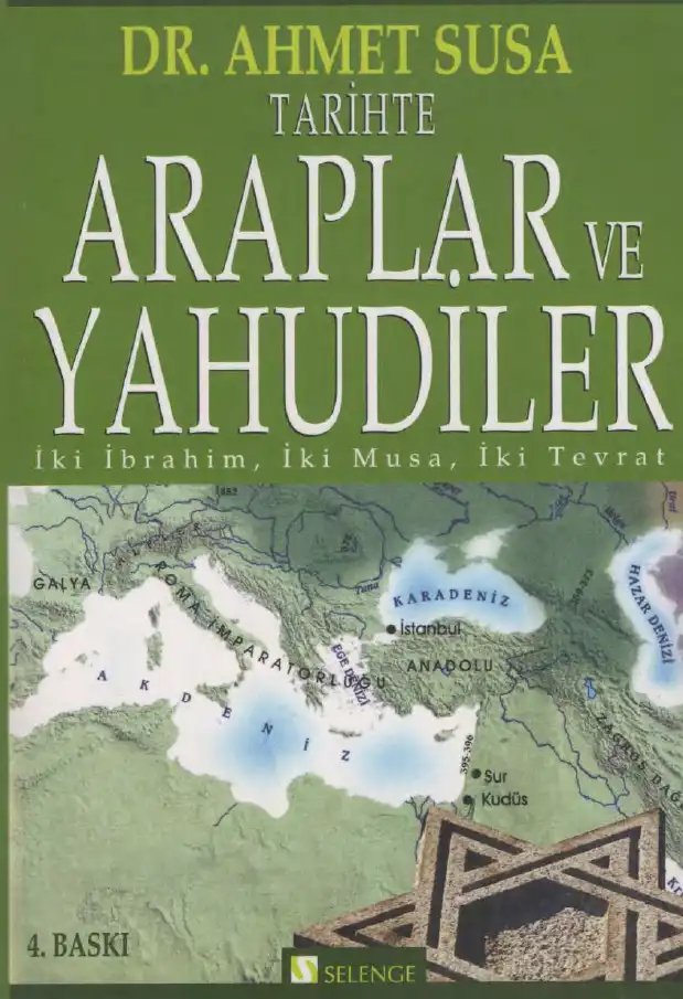 Tarihte Araplar ve Yahudiler — Ahmet Susa