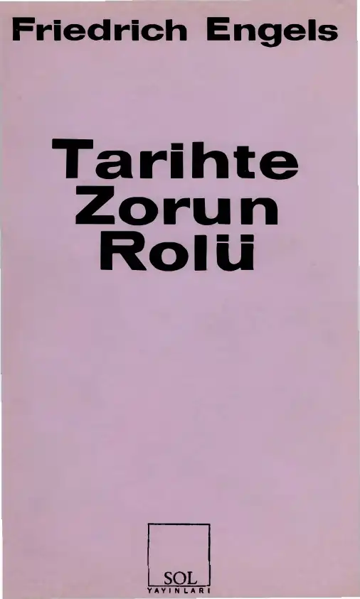 Tarihte Zorun Rolü — Friedrich Engels