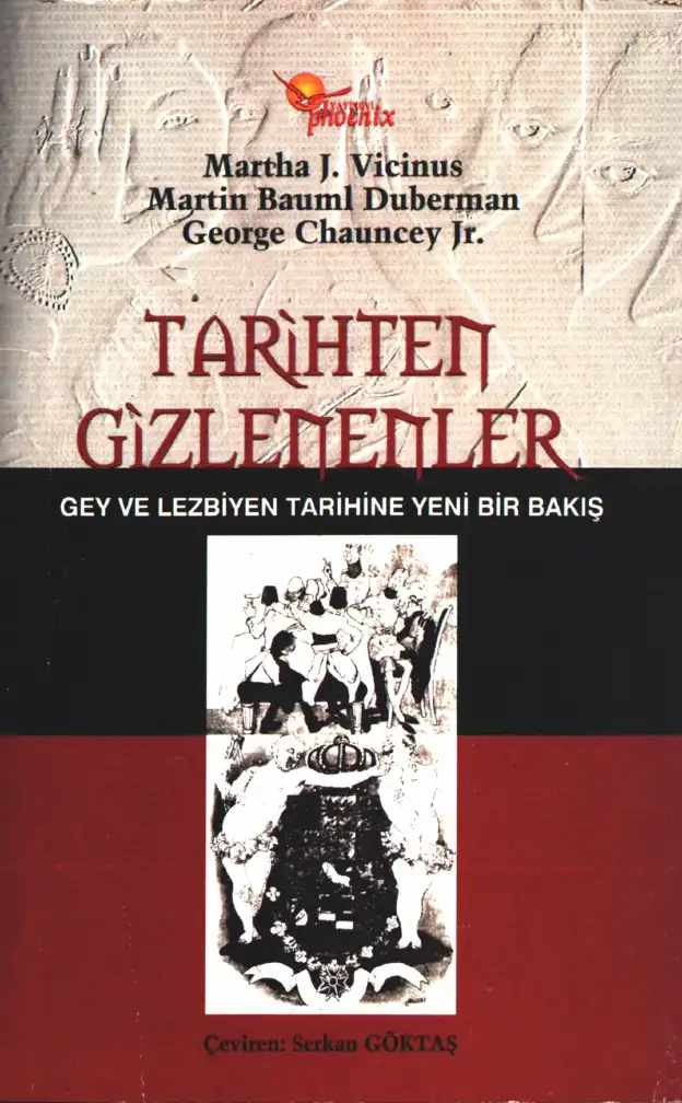 Tarihten Gizlenenler: Gey ve Lezbiyen Tarihi — Martha J. Vicinus