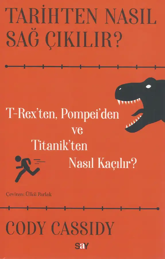 Tarihten Nasıl Sağ Çıkılır? — Cody Cassidy