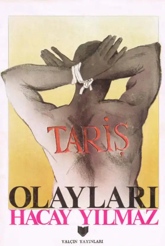Tariş Direnişi Yalçın — Hacay Yılmaz