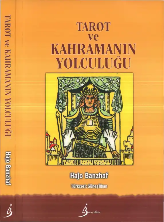 Tarot ve Kahramanın Yolculuğu — Hajo Banzhaf