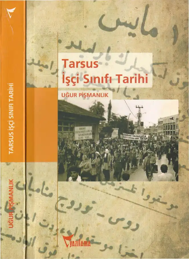 Tarsus İşçi Sınıfı Tarihi — Uğur Pişmanlık