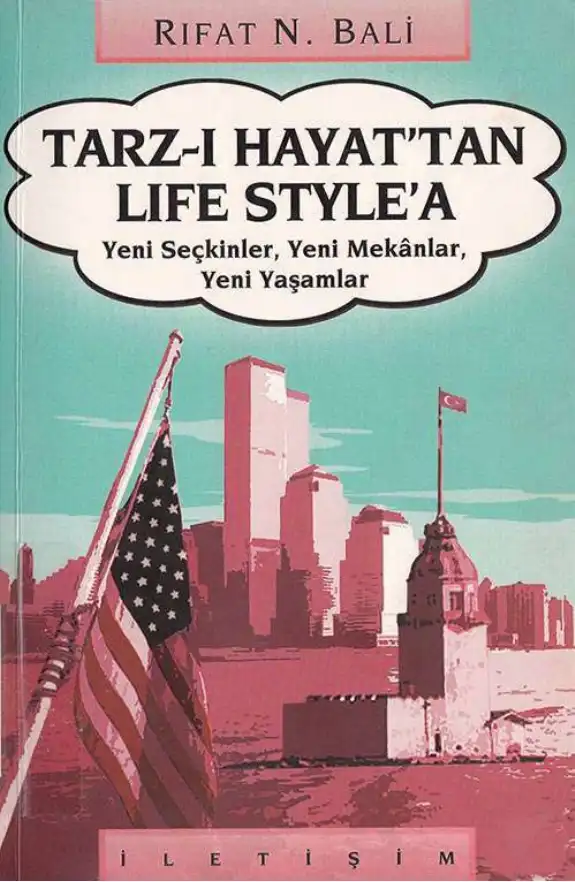 Tarz-ı Hayattan Life Style'a — Rıfat N. Bali