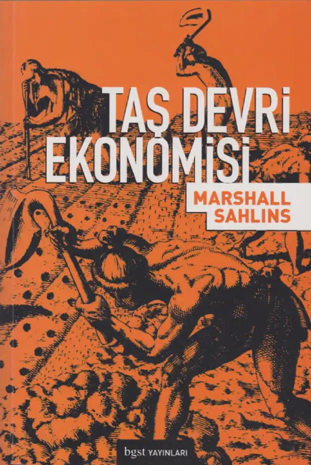 Taş Devri Ekonomisi — Marshall Sahlins