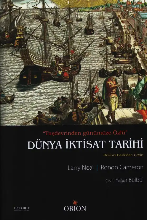 Taş Devrinden Günümüze Özlü Dünya İktisat Tarihi — Larry Neal - Rondo Cameron