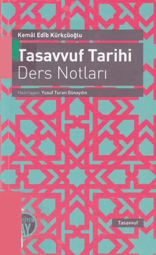 Tasavvuf Tarihi Ders Notları — Kemal Edib Kürkçüoğlu