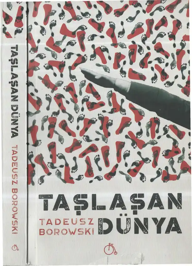 Taşlaşan Dünya — Tadeusz Borowski