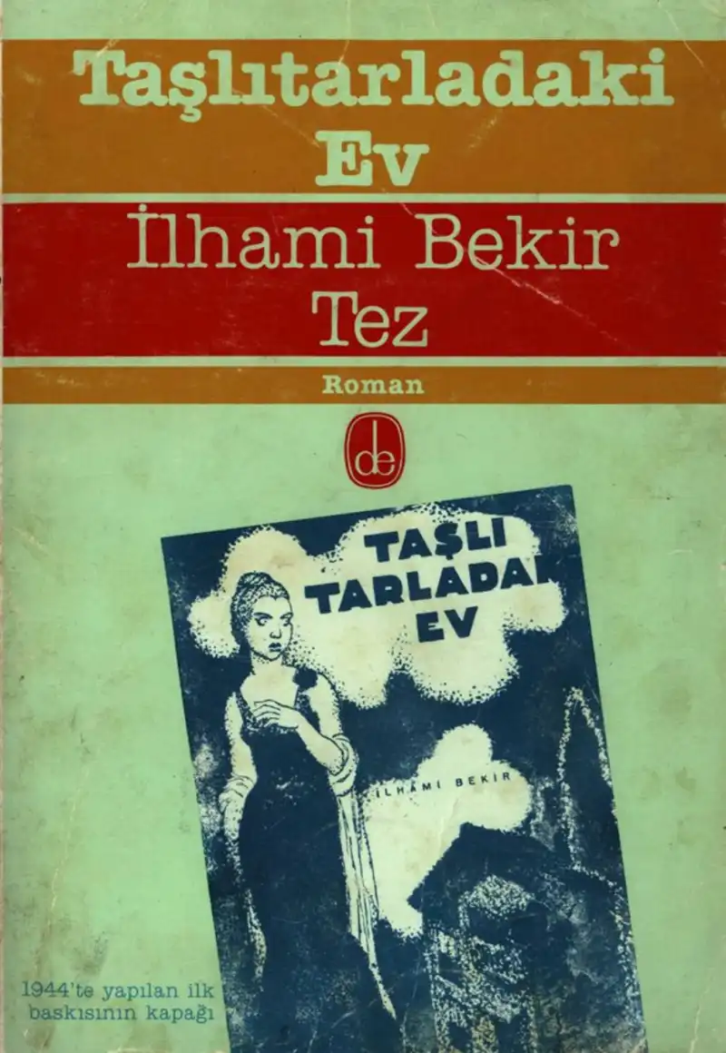 Taşlıtarladaki Ev — İlhami Bekir Tez