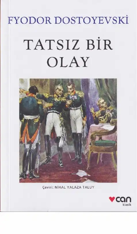 Tatsız Bir Olay — Fyodor Dostoyevski